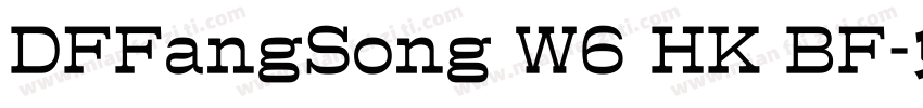 DFFangSong W6 HK BF字体转换